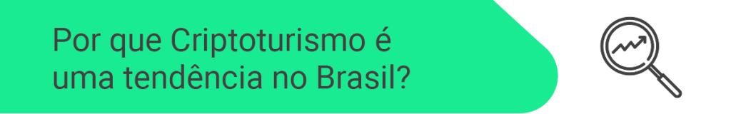 Criptoturismo é uma tendência no Brasil